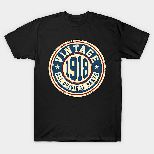 Vintage 1918 All Original Parts T-Shirt by mcgags